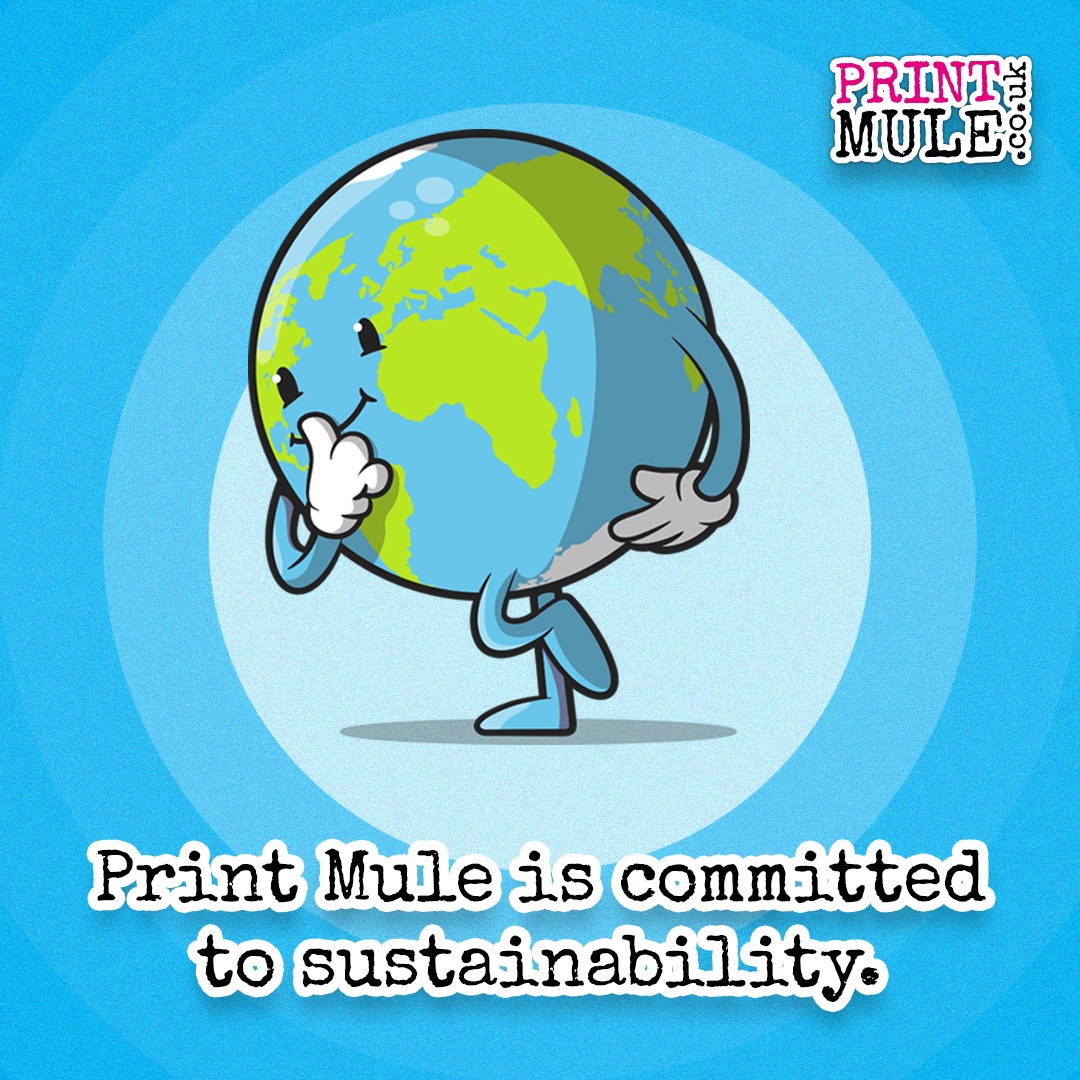 Print Mule is committed to sustainability